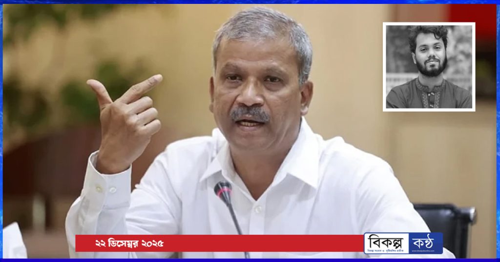 ওসমান হাদি হত্যা মামলা ৯০ দিনের মধ্যে বিচার সম্পন্ন হবে : আইন উপদেষ্টা